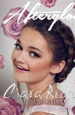 CIARA BRAVO in Afterglow Magazine, October 2014 Issue