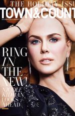 NICOLE KIDMAN in Town & Country, December 2016/January 2017 Issue