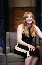 BRYCE DALLAS HOWARD at Late Night with Seth Myers in New York 01/25/2017