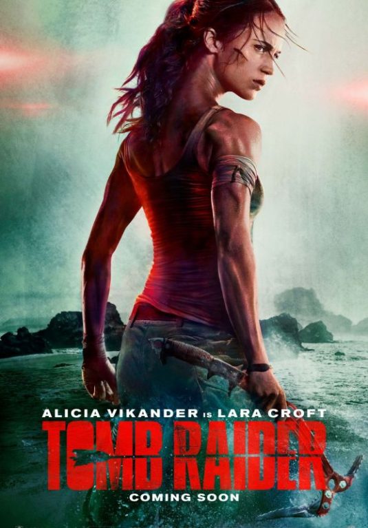 ALICIA VIKANDER – Tomb Raider, 2018 Poster and Promo Pictures