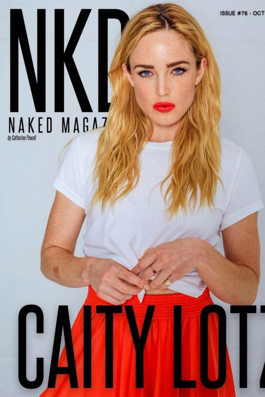 CAITY LOTZ for NKD Magazine, Issue #76 October 2017