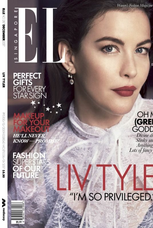 LIV TYLER in Elle Magazine, Singapore December 2017 Issue