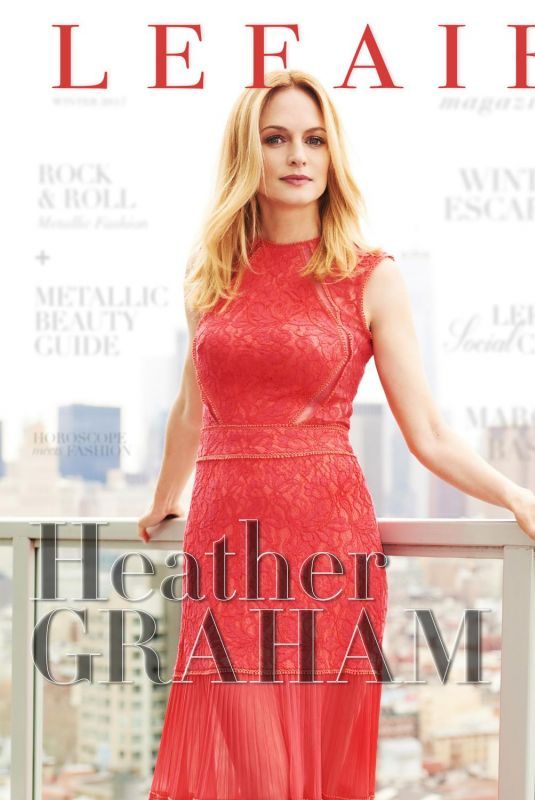 HEATHER GRAHAM for Lefair Magazine, Winter 2017