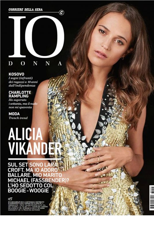 ALICIA VIKANDER in Io Donna Del Corriere Della Sera, February 2018