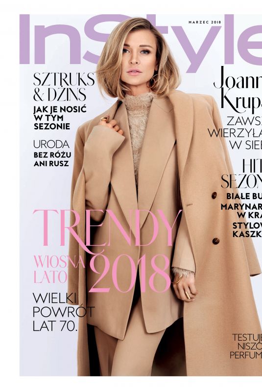 JOANNA KRUPA in Instyle Magazine, Poland March 2018 Issue