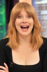 BRYCE DALLAS HOWARD at El Hormiguero Show in Madrid 05/21/2018