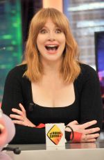 BRYCE DALLAS HOWARD at El Hormiguero Show in Madrid 05/21/2018
