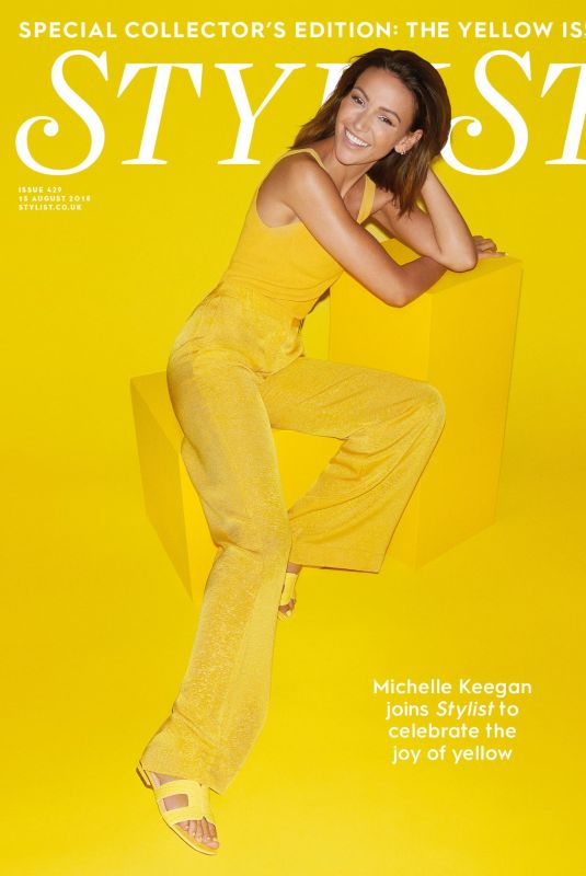 MICHELLE KEEGAN in Stylist Magazine, August 2018