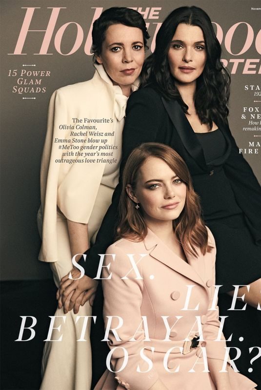 EMMA STONE< RACHEL WEISZ and OLIVIA COLMAN in Hollywood Reporter, November 2018