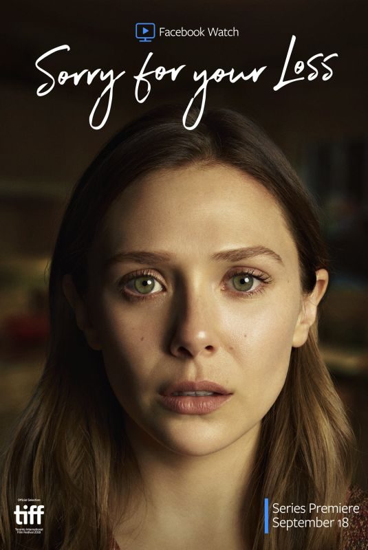 ELIZABETH OLSEN – Sorry for Your Loss Poster and Trailer