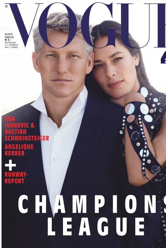 ANA IVANOVIC and Bastian Schweinsteiger in Vogue Magazin, Germany February 2019