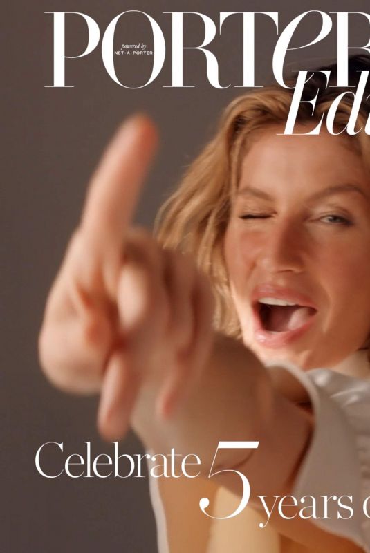 GISELE BUNDCHEN in The Edit by Net-a-porter, February 2019