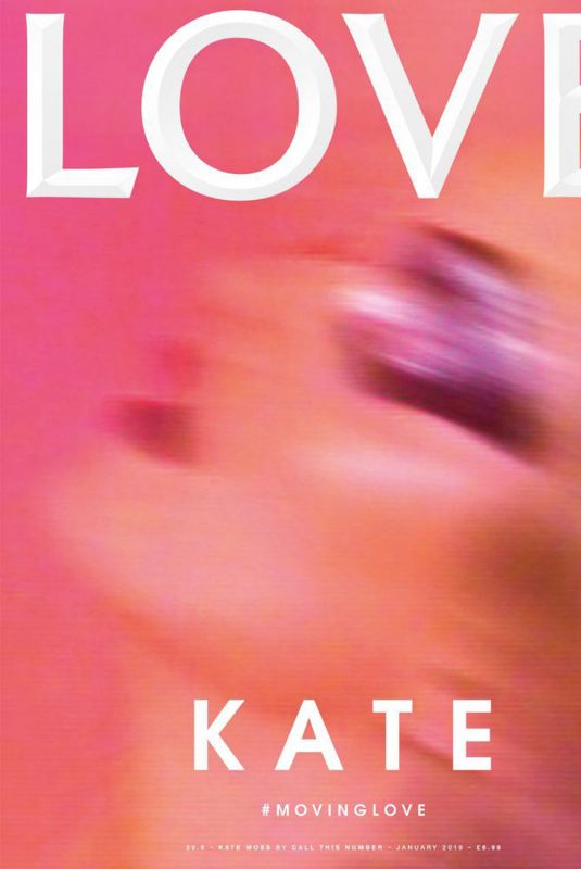 KATE MOSS for Love Magazine, January 2019