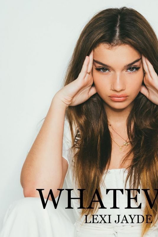 LEXI JAYDE – Whatever Single Promos, February 2019