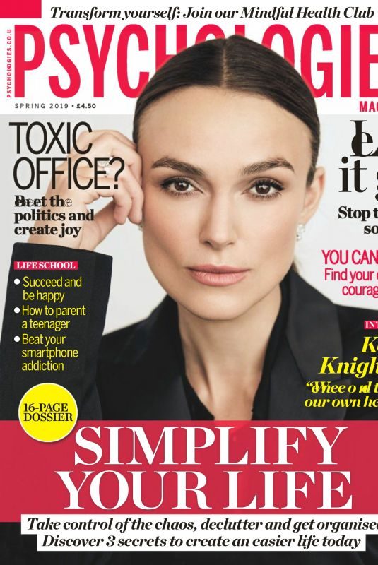KEIRA KNIGHTLEY in Psychologies Magazine, UK Spring 2019