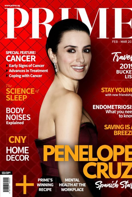 PENELOPE CRUZ in Prime Magazine, Singapore February/March 2019