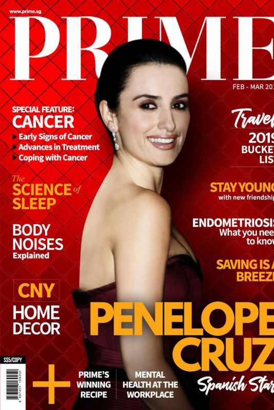 PENELOPE CRUZ in Prime Magazine, Singapore February/March 2019
