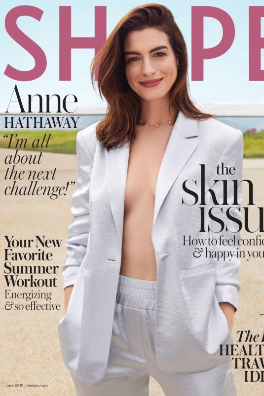 ANNE HATHAWAY in Shape Magazine, June 2019