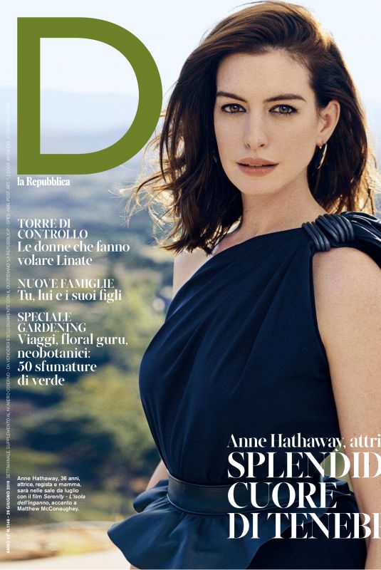 ANNE HATHAWAY in D La Repubblica Magazine, June 2019