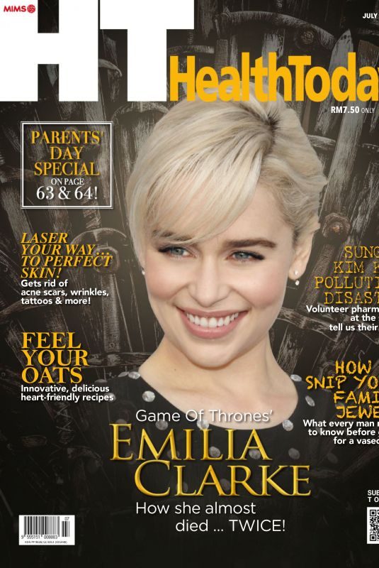 EMILIA CLARKE in Health Today Magazine, Malaysia July 2019