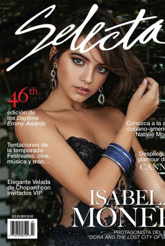 ISABELA MONER in Selecta Magazine, July 2019