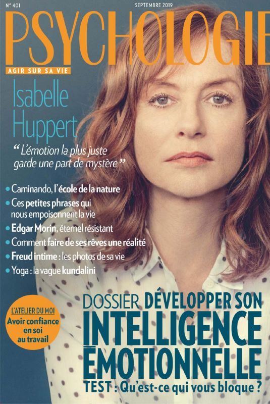ISABELLE HUPPERT in Psychologies Magazine, France September 2019