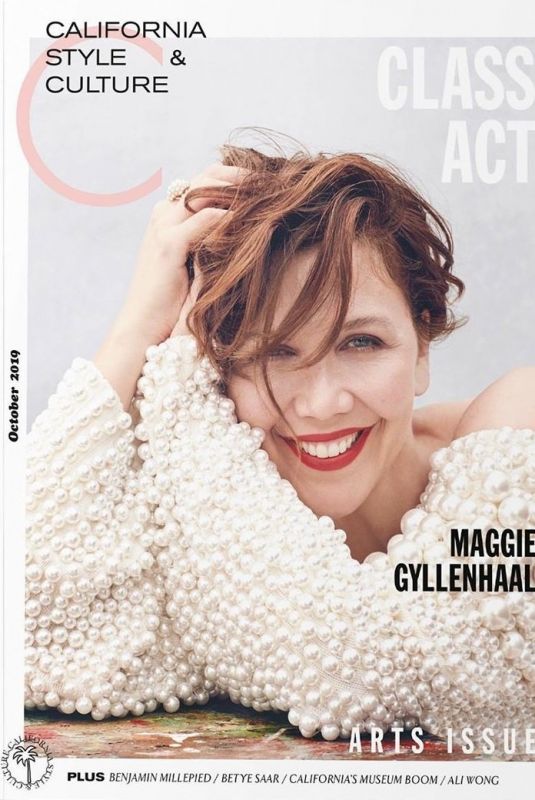 MAGGUE GYLLENHAAL in C California Style & Culture Magazine, October 2019