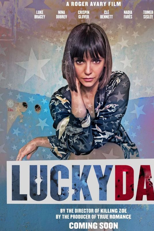 NINA DOBREV – Lucky Day Posters and Trailer