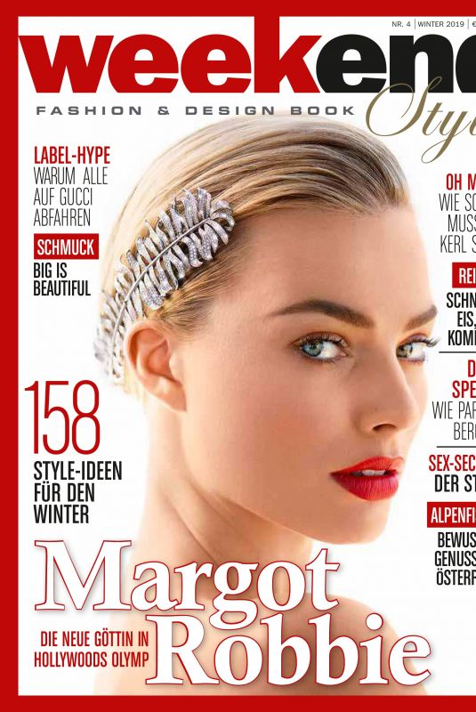 MARGOT ROBBIE in Weekend Style Magazine, Winter 2019