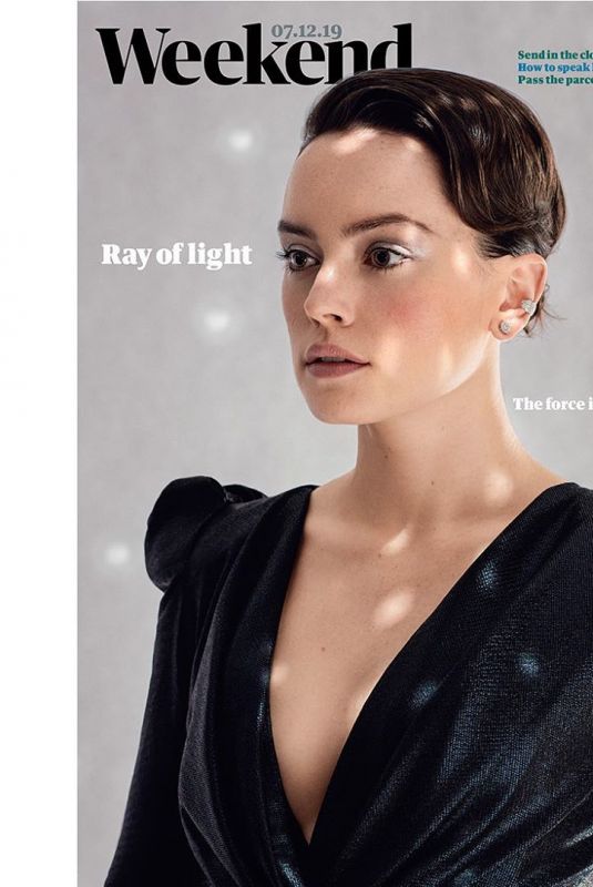 DAISY RIDLEY in Weekend Magazine, December 2019