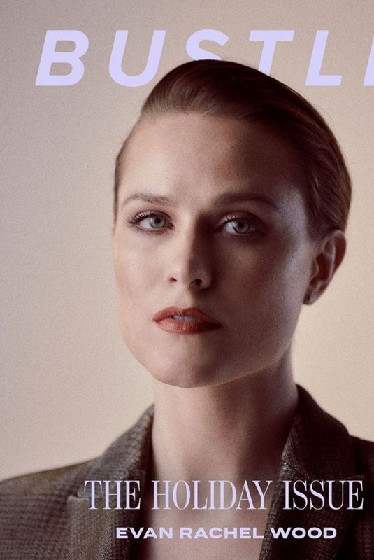 EVAN RACHEL WOOD in Bustle Magazine, The Holliday Issue