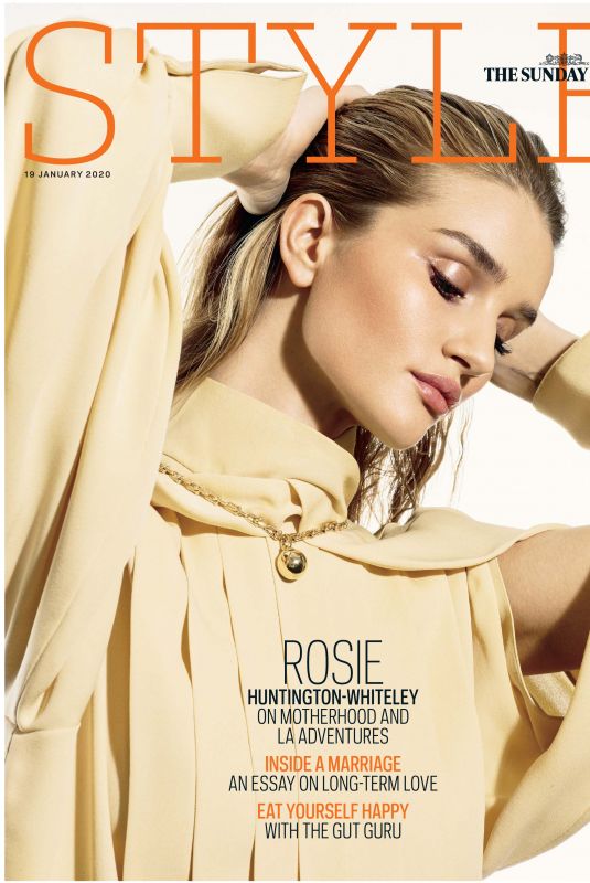 ROSIE HUNTINGTON-WHITELEY in The Sunday Times Style Magazine, January 2020