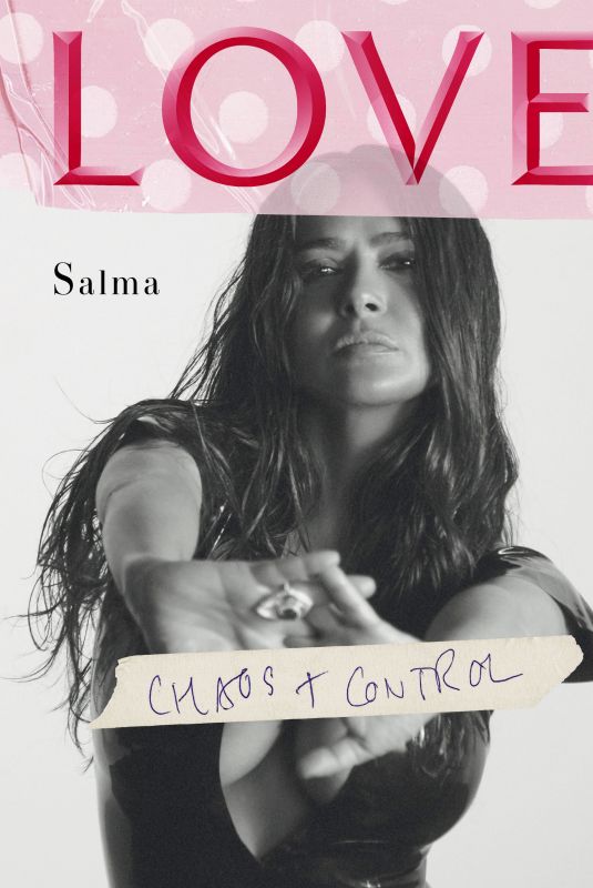 SALMA HAYEK in Love Magazine, February 2020