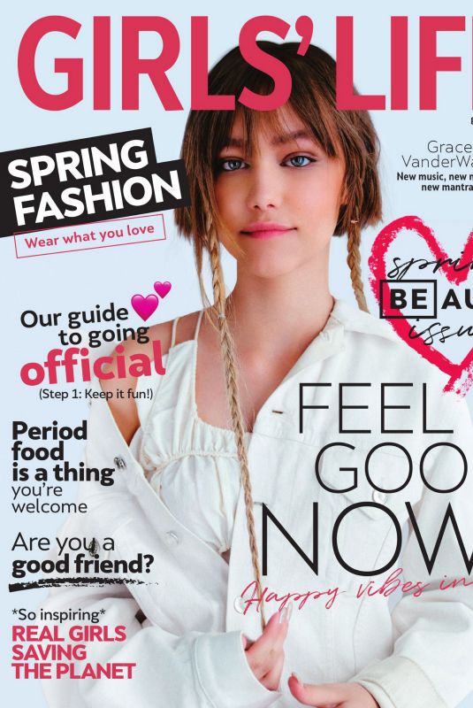 GRACE VANDERWAAL in in Girls’ Life Magazine, April/May 2020
