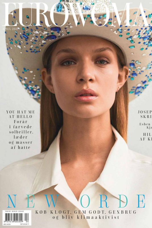 JOSEPHINE SKRIVER in Eurowoman Magazine, April 2020