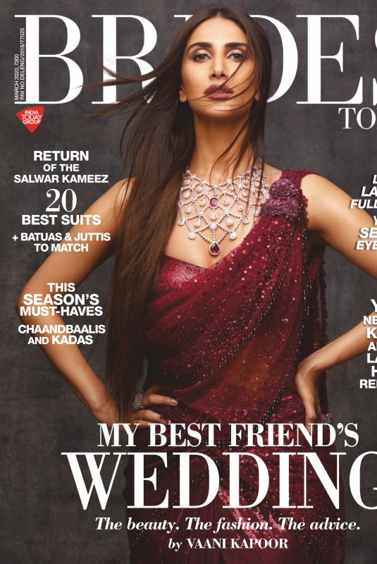 VAANI KAPOOR in Bride Today Magazine, March 2020