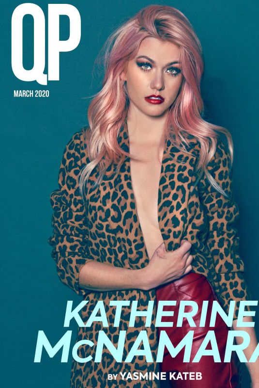KATHERINE MCNAMARA for QO Magazine, March 2020