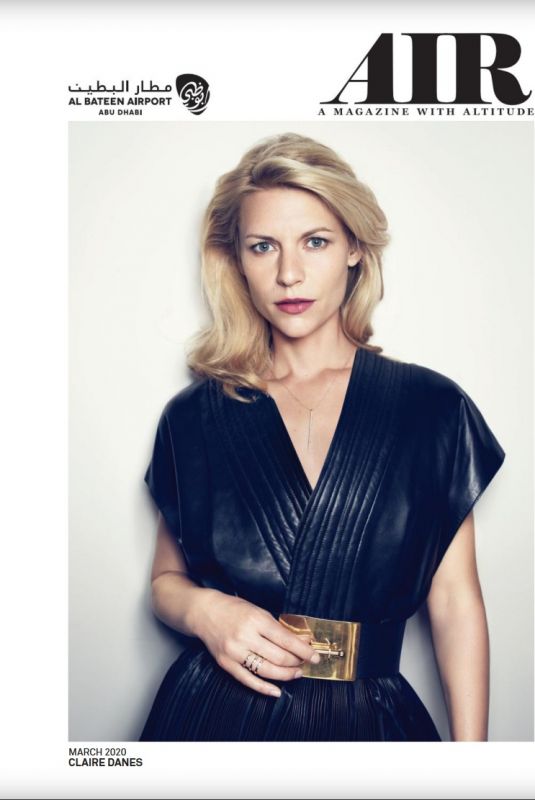 CLAIRE DANES in Air Magazine, March 2020