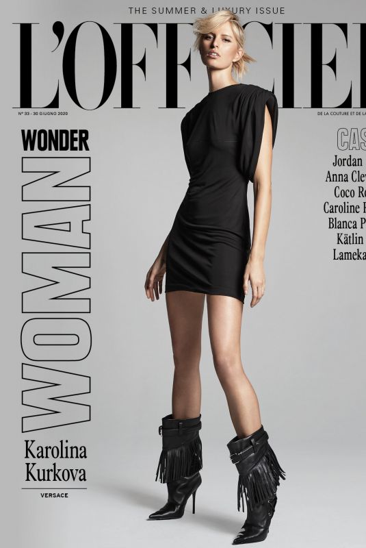 KAROLINA KURKOVA in L’Officiel Magazin, Italy Summer & Luxury Issue 2020
