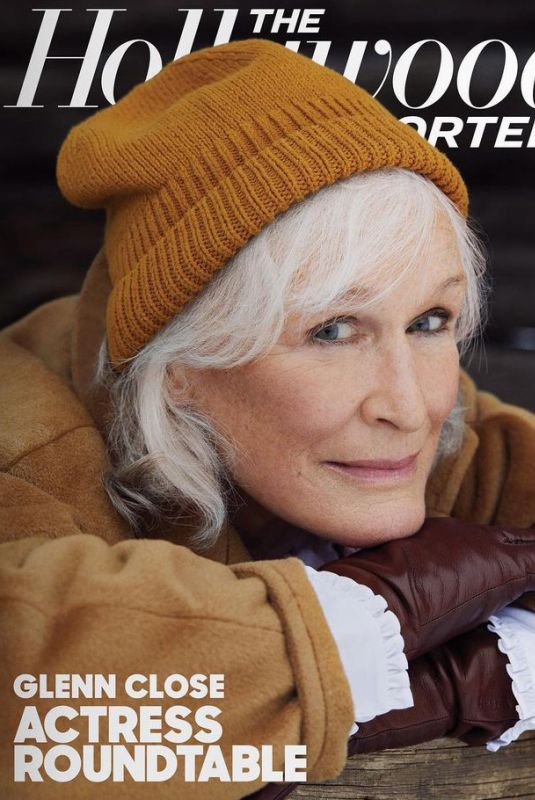 GLENN CLOSE in The Hollywood Reporter, March 2021