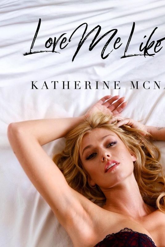 KATHERINE MCNAMARA - Love Me Like That, Album Promos 2021