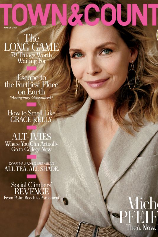 MICHELLE PFEIFFER in Town and Country Magazine, March 2021