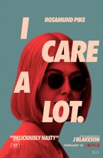 ROSAMUND PIKE - I Care A Lot, Posters and Trailer 2021