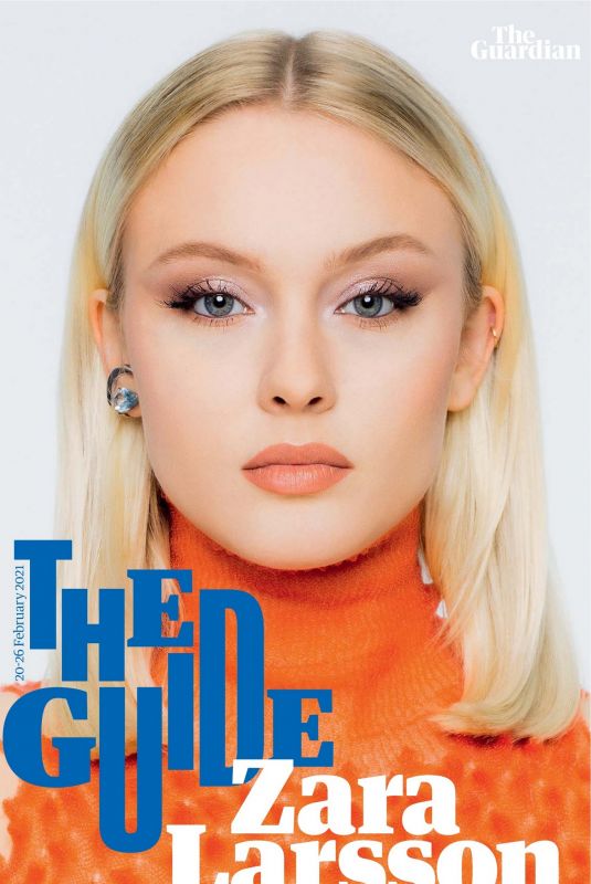 ZARA LARSSON in Guardian, The Guide Magazine, February 2021