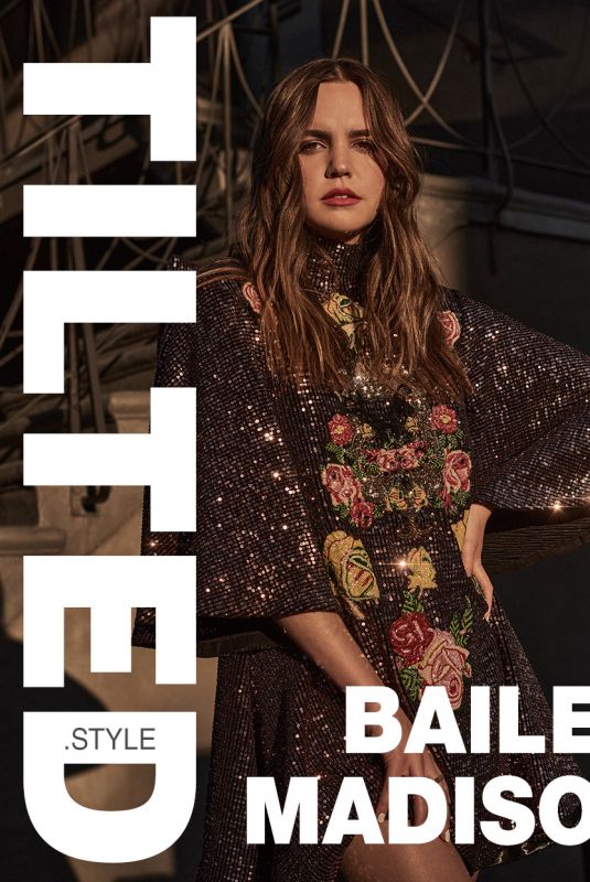 BAILEE MADISON for Tilted Style, March 2021