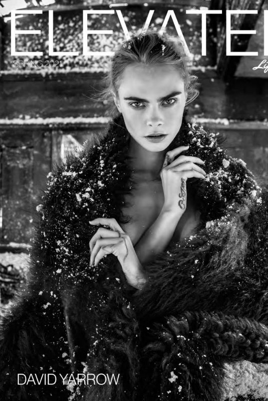 CARA DELEVINGNE in Elevated Lifestyle Magazine, Spring 2021