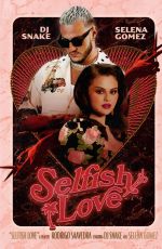 SELENA GOMEZ - Selfish Love Promos 2021