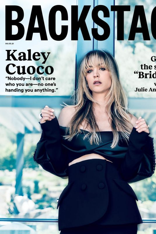 KALEY CUOCO in Backstage Magazine, June 2021