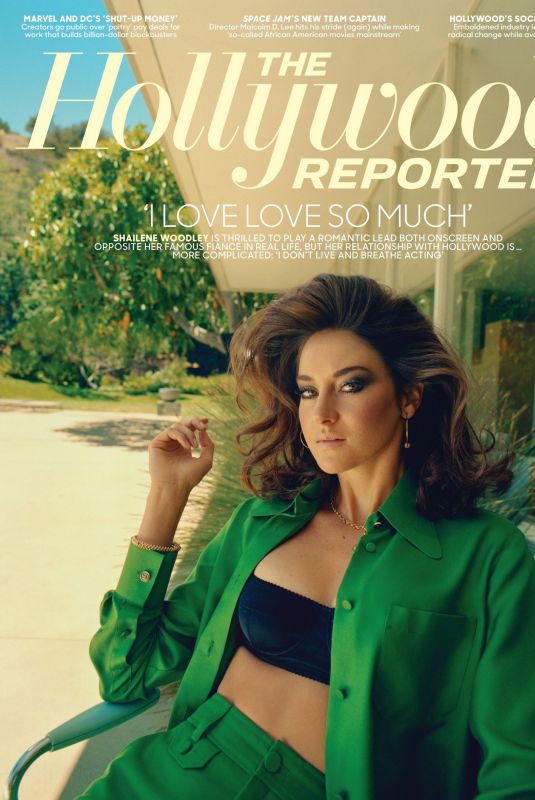 SHAILENE WOODLEY in The Hollywood Reporter, July 2021