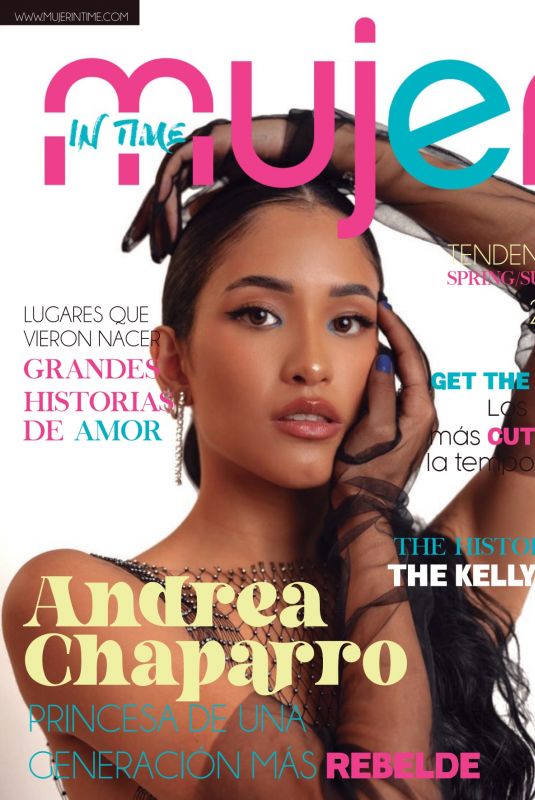 ANDREA CHAPARRO for Mujer in Time Magazine, February 2022
